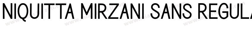 Niquitta Mirzani Sans Regular字体转换
